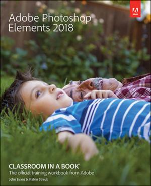 Cover of the book Adobe Photoshop Elements 2018 Classroom in a Book by Pam Penick