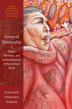 Cover of the book Forms of Dictatorship by Ellen Hartigan-O'Connor
