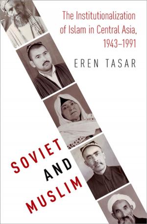 Cover of the book Soviet and Muslim by Kate Kenski, Bruce W. Hardy, Kathleen Hall Jamieson