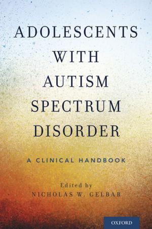 Cover of the book Adolescents with Autism Spectrum Disorder by K.A. Jayaseelan, R. Amritavalli