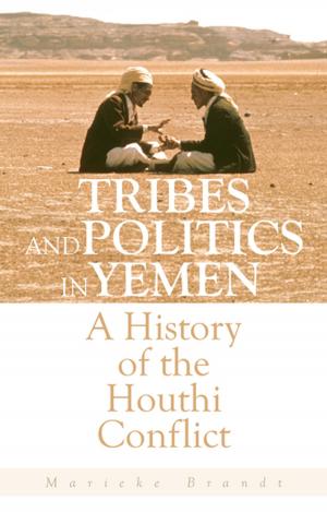 Cover of the book Tribes and Politics in Yemen by Douglas Burton-Christie