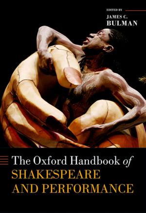 Cover of the book The Oxford Handbook of Shakespeare and Performance by Max Gallo
