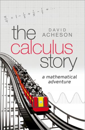 Cover of the book The Calculus Story by Peter Diggle, Patrick Heagerty, Kung-Yee Liang, Scott Zeger