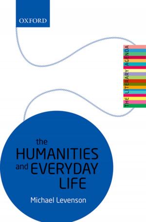 Cover of the book The Humanities and Everyday Life by Steve Trower