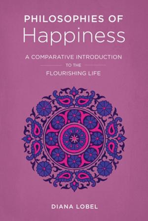 Book cover of Philosophies of Happiness