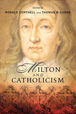 Cover of the book Milton and Catholicism by Ian J Brodie
