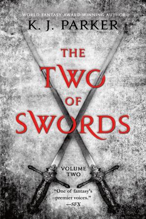 Cover of the book The Two of Swords: Volume Two by Claire North