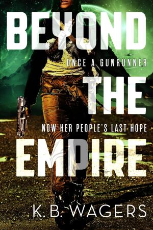 Cover of the book Beyond the Empire by John Gwynne