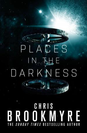 Cover of the book Places in the Darkness by Iain M. Banks