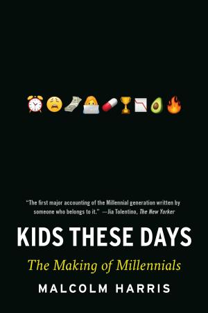 Cover of the book Kids These Days by Elin Hilderbrand