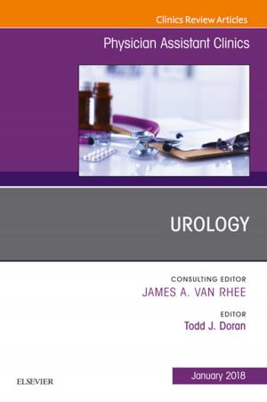 Cover of the book Urology, An Issue of Physician Assistant Clinics, E-Book by Steven G. Gabbe, MD, Jennifer R. Niebyl, MD, Joe Leigh Simpson, MD, Mark B Landon, MD, Henry L Galan, MD, Eric R. M. Jauniaux, MD, PhD, FRCOG, Deborah A Driscoll, MD, Vincenzo Berghella, MD, William A Grobman, MD, MBA