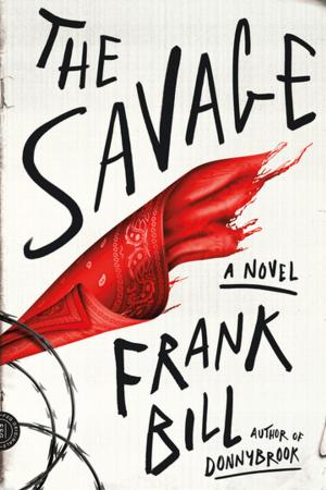 Cover of the book The Savage by Ben Lerner