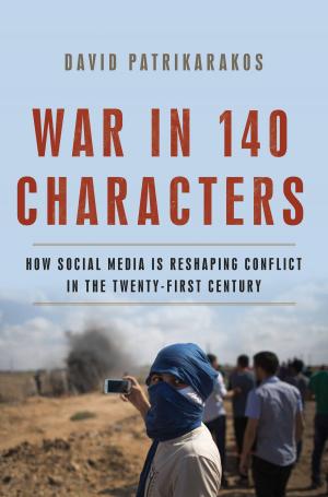 Cover of the book War in 140 Characters by Joao Magueijo