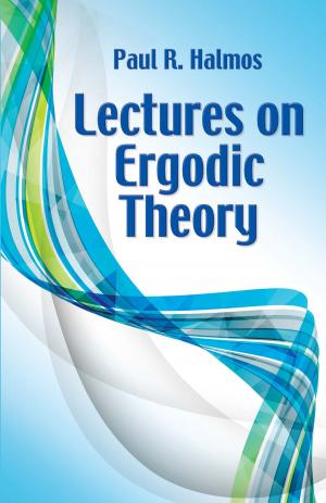 Cover of the book Lectures on Ergodic Theory by Nicholas D. Kazarinoff