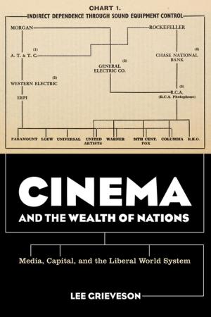 Cover of the book Cinema and the Wealth of Nations by Anthony D. Barnosky