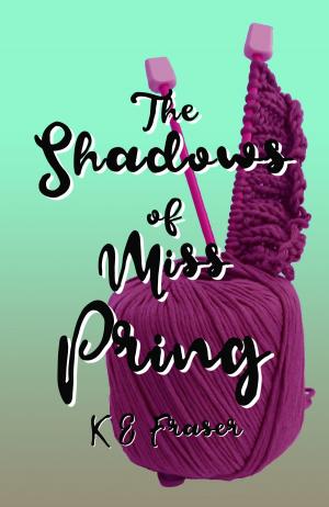 Cover of the book The Shadows of Miss Pring by Christopher Mentzer