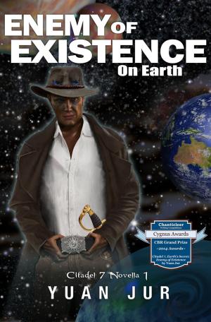 Cover of the book Enemy of Existence: On Earth by Connie J. Jasperson