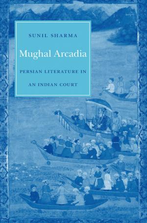 Book cover of Mughal Arcadia