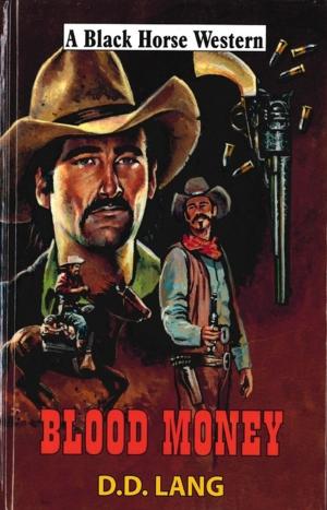 Cover of the book Blood Money by William Ralston