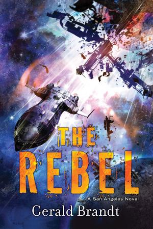 Cover of the book The Rebel by S. Andrew Swann