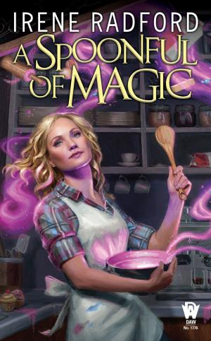 Cover of the book A Spoonful of Magic by Melissa Bitter