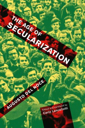 Cover of the book The Age of Secularization by Nancy L. Rhoden