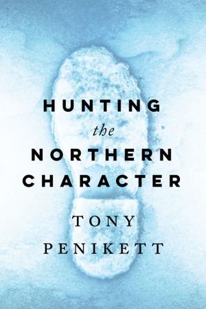 Cover of the book Hunting the Northern Character by Colin McCullough