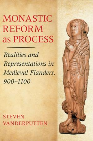 Cover of the book Monastic Reform as Process by Anne Jacobson Schutte