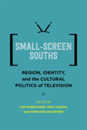Cover of the book Small-Screen Souths by Jefferson Davis