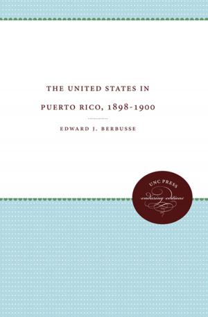 Cover of the book The United States in Puerto Rico, 1898-1900 by Jane E. Simonsen