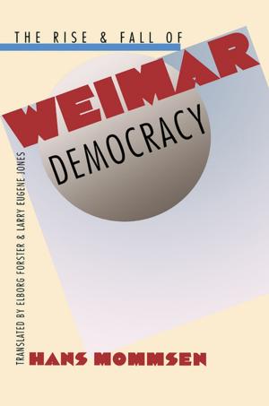 Book cover of The Rise and Fall of Weimar Democracy