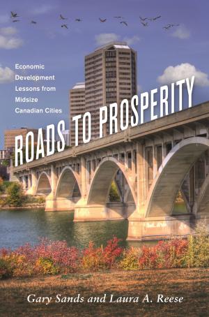 Cover of the book Roads to Prosperity by Rachel Rubinstein