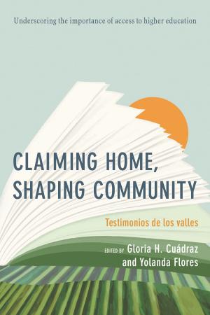 Cover of the book Claiming Home, Shaping Community by Bobbie Holaday