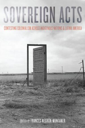 Cover of the book Sovereign Acts by Claudia Leal