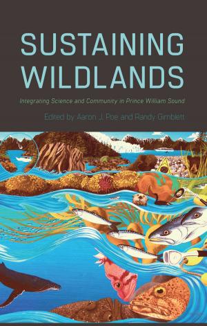 Cover of the book Sustaining Wildlands by Ray Gonzalez