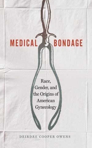Cover of the book Medical Bondage by Erik Reece, James J. Krupa