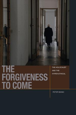 Cover of the book The Forgiveness to Come by Dalia Judovitz