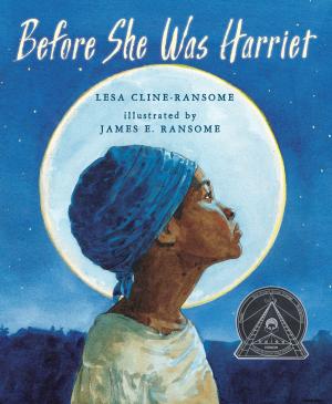 Cover of the book Before She was Harriet by Carrie Clickard