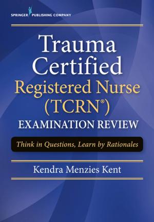 Cover of the book Trauma Certified Registered Nurse (TCRN) Examination Review by Carole B. Cox, PhD