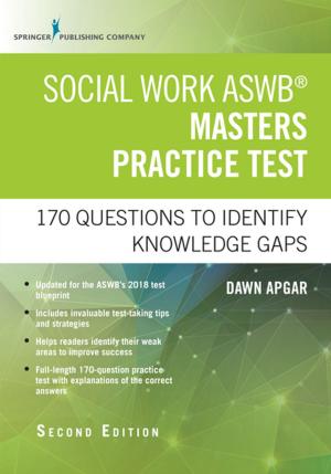 Cover of the book Social Work ASWB Masters Practice Test, Second Edition by Dr. Hubert Fernandez, MD, Dr. Paul Tuite, MD, Cathi Thomas, RN, MS, Narayan Kissoon, BS, Dr. Laura Ruekert, PharmD, RPh
