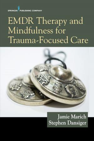 Cover of the book EMDR Therapy and Mindfulness for Trauma-Focused Care by Mike Gordon