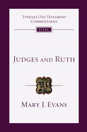 Cover of the book Judges and Ruth by J. Alec Motyer