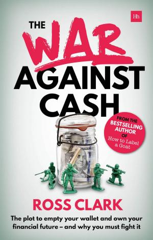Cover of the book The War Against Cash by Dave Trott