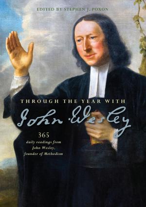 Cover of the book Through the Year with John Wesley by Fiona Veitch Smith
