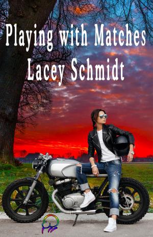 Cover of the book Playing with Matches by Katy Regnery