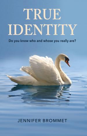 Cover of the book True Identity: 2nd Edition by Deborah Nicholson