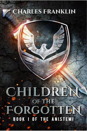 Cover of the book Children of the Forgotten by Kendi Thompson