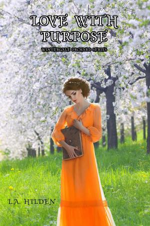 Book cover of Love With Purpose