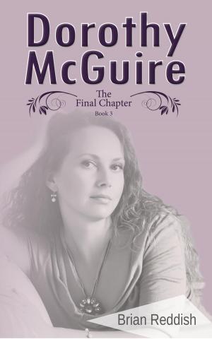 bigCover of the book Dorothy McGuire- The Final Chapter by 