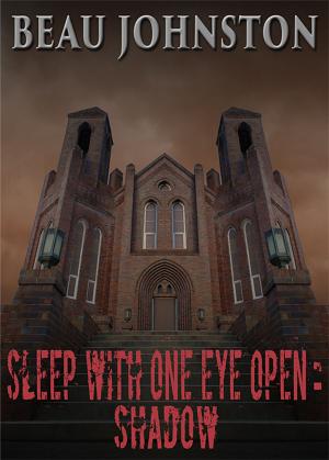 Cover of the book Sleep With One Eye Open: Shadow by Bob Triggs